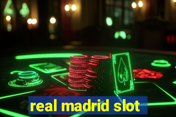 real madrid slot