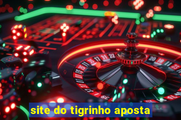 site do tigrinho aposta