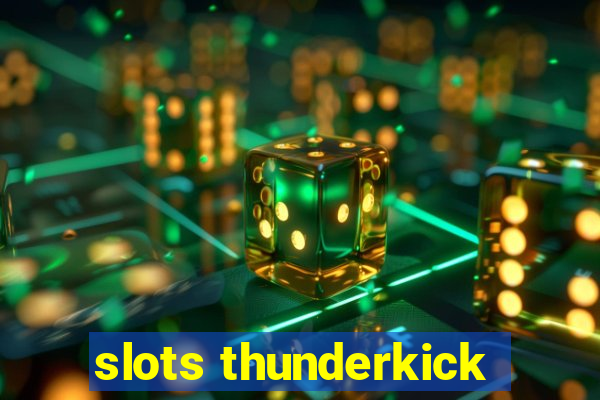 slots thunderkick