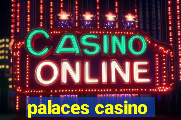 palaces casino