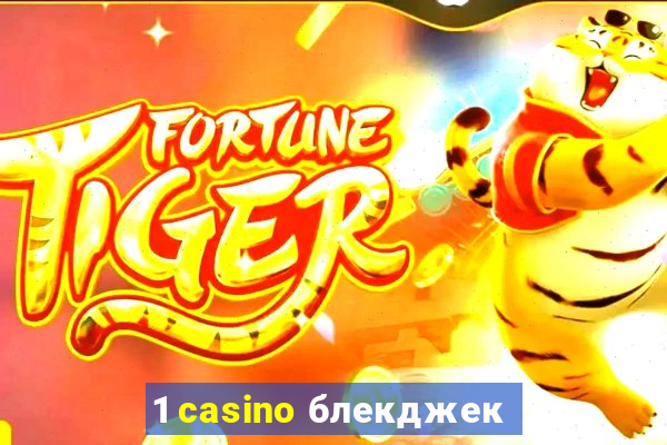 1 casino блекджек