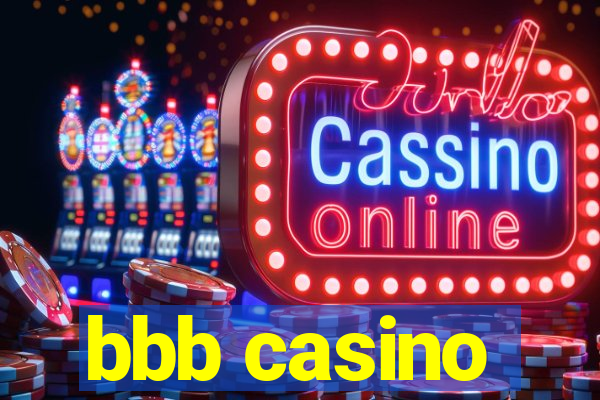 bbb casino