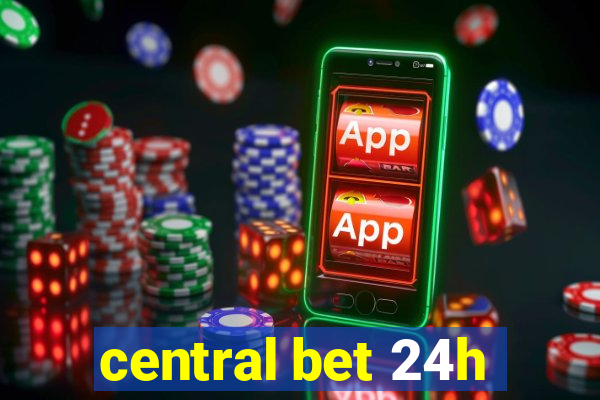 central bet 24h