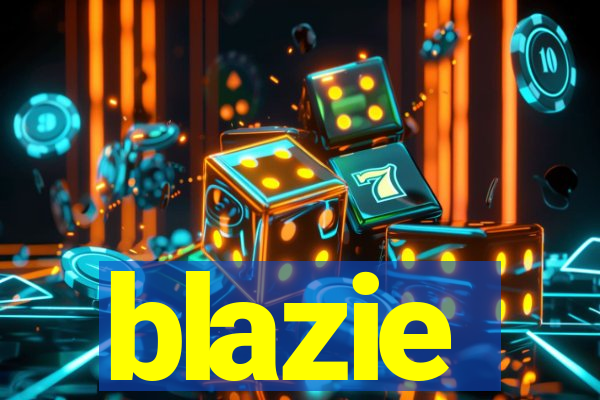 blazie