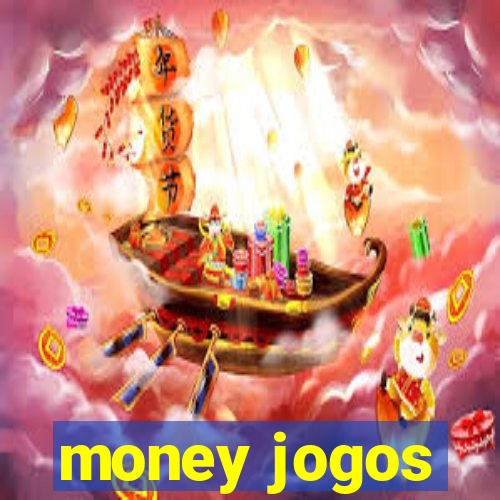 money jogos