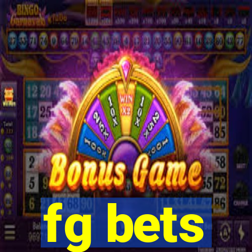 fg bets