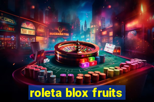 roleta blox fruits