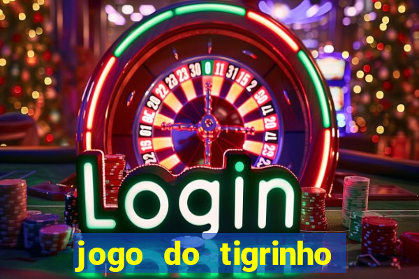 jogo do tigrinho fortune tiger demo