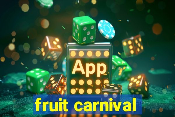 fruit carnival