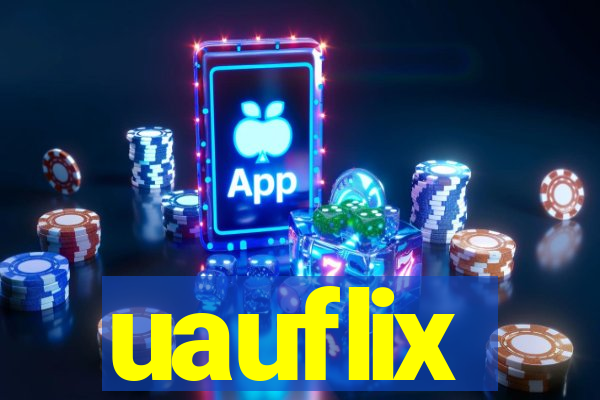 uauflix