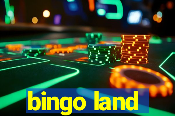 bingo land