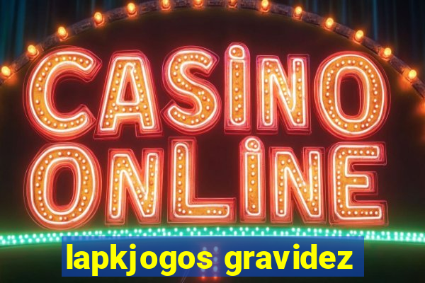 lapkjogos gravidez