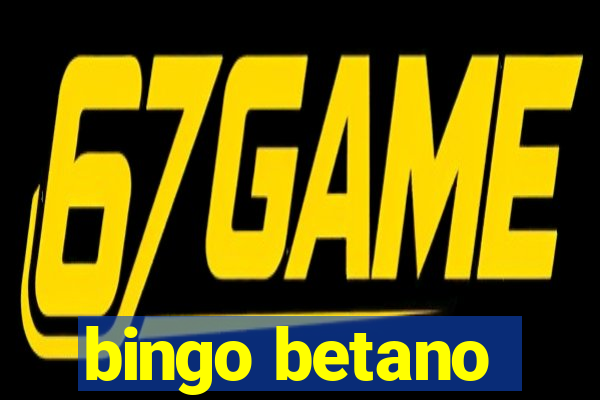 bingo betano