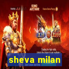 sheva milan