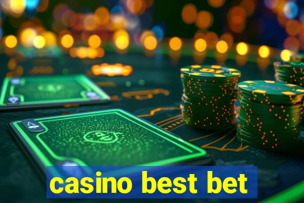 casino best bet