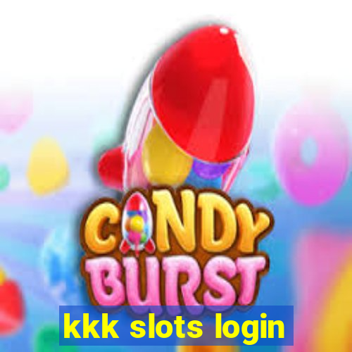 kkk slots login