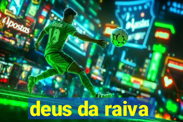 deus da raiva