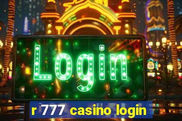 r 777 casino login