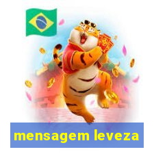 mensagem leveza