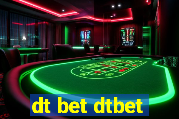 dt bet dtbet