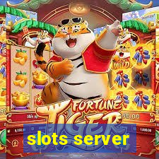 slots server