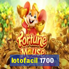 lotofacil 1700