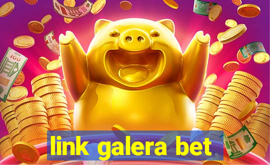 link galera bet