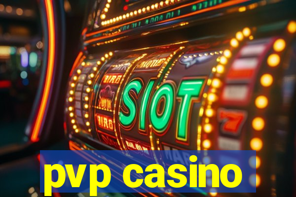 pvp casino