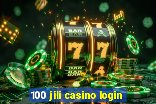 100 jili casino login