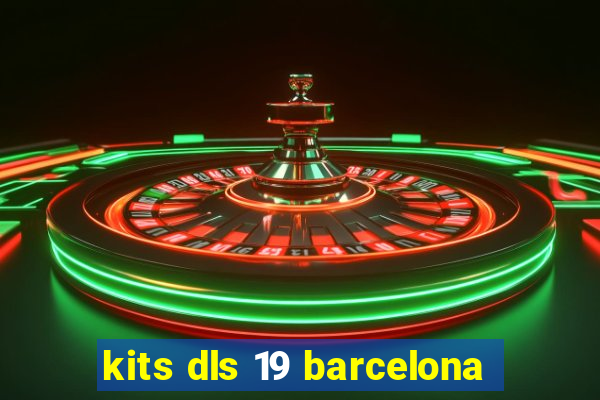 kits dls 19 barcelona