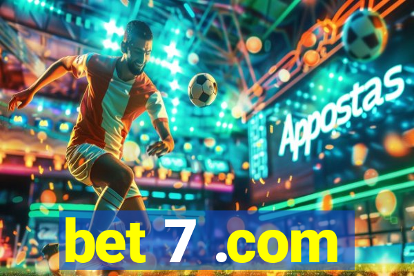 bet 7 .com