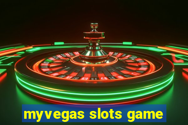 myvegas slots game