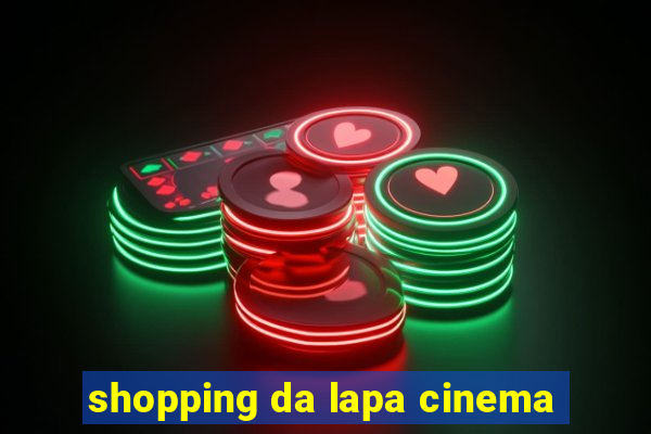 shopping da lapa cinema