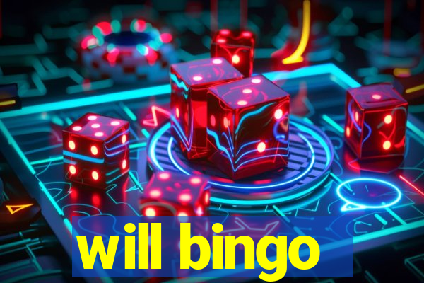 will bingo