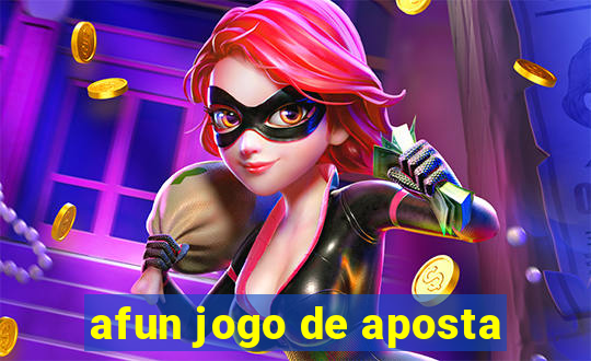 afun jogo de aposta