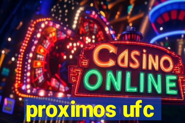 proximos ufc