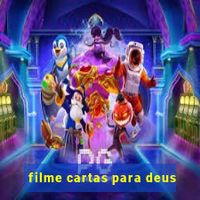 filme cartas para deus