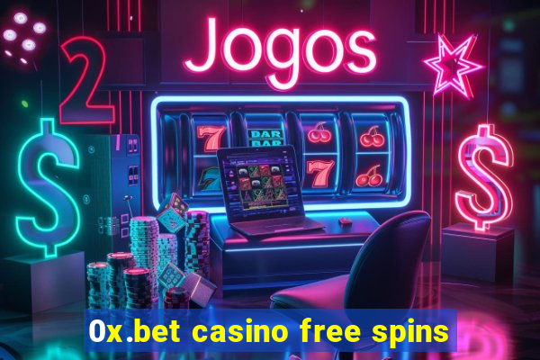 0x.bet casino free spins