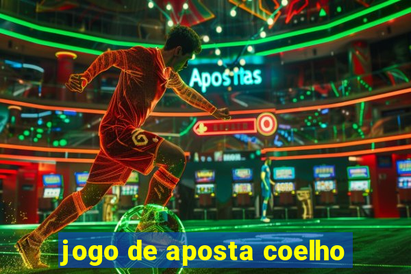 jogo de aposta coelho