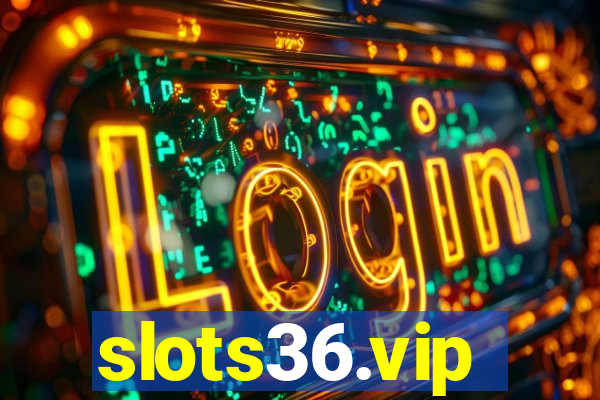 slots36.vip