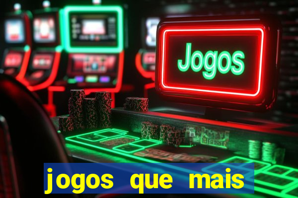 jogos que mais ganha dinheiro