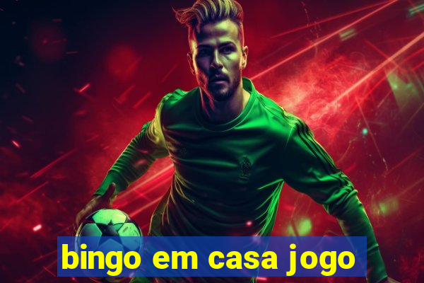 bingo em casa jogo