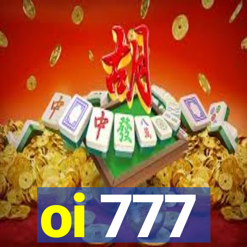 oi 777