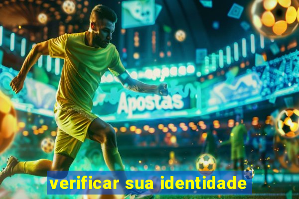 verificar sua identidade