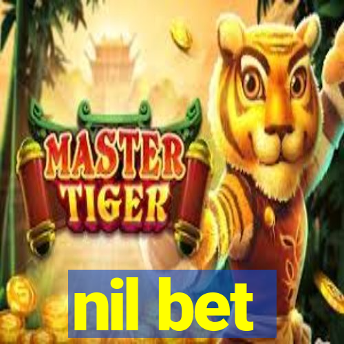 nil bet