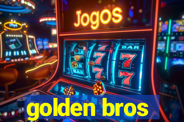 golden bros