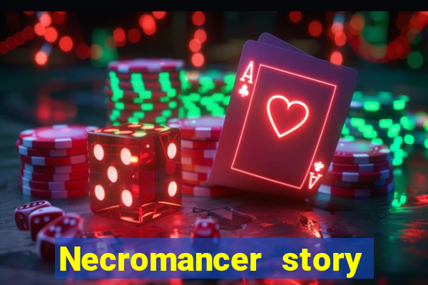 Necromancer story mod apk (unlimited skill points