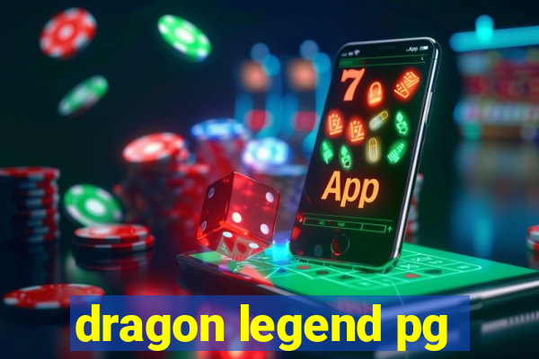 dragon legend pg