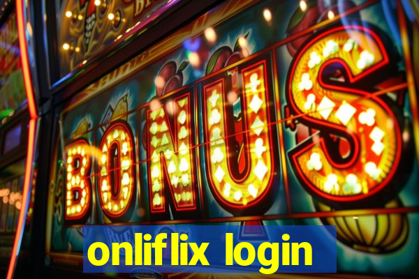 onliflix login