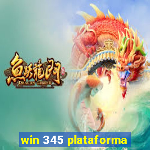 win 345 plataforma